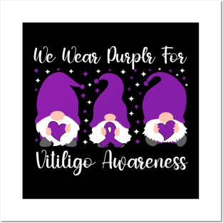 We Wear Purple For Vitiligo Awareness Posters and Art